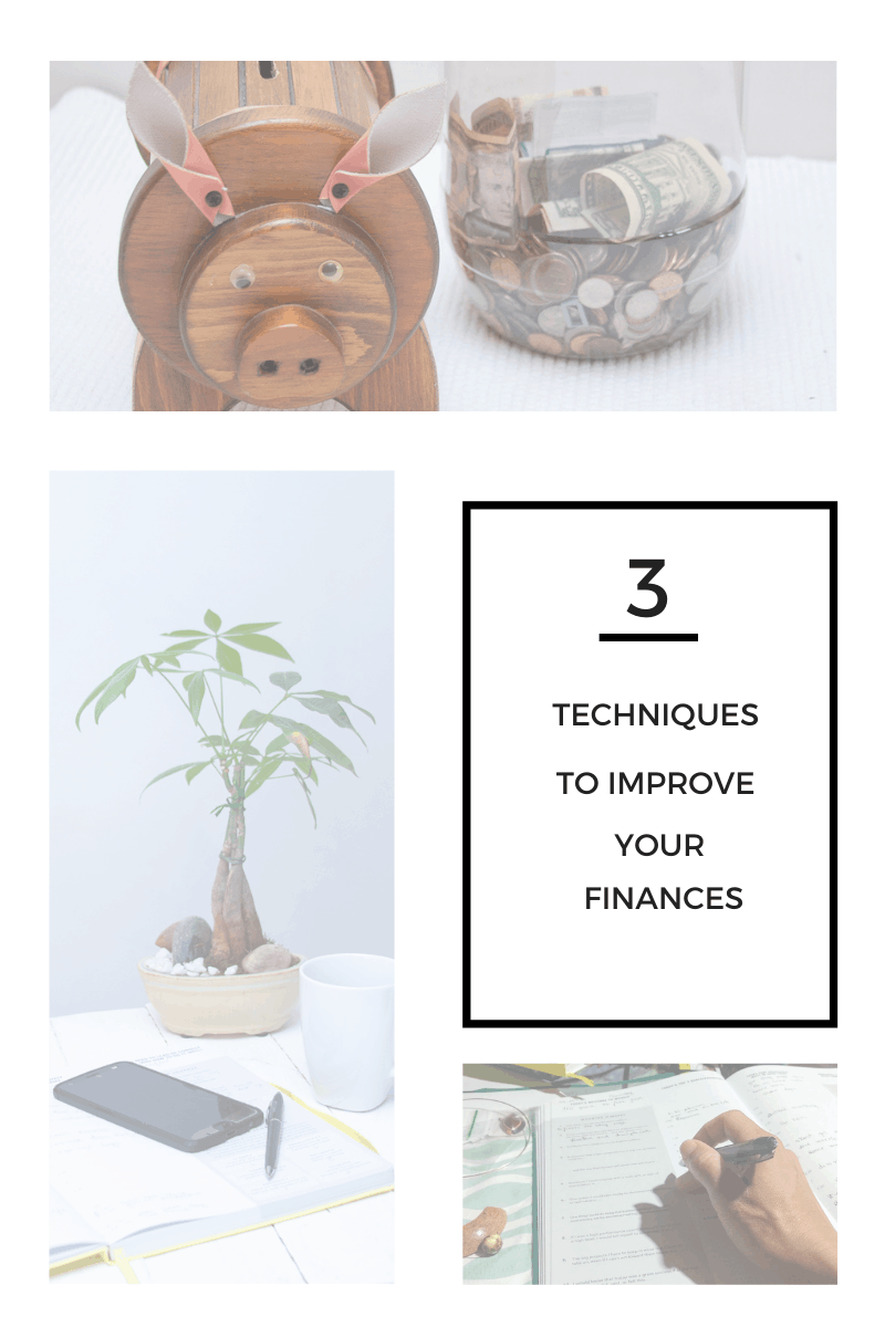 Read more about the article 3 Techniques To Improve Your Finances